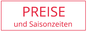 Preise und Saisonzeiten